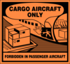 CARGO AIRCRAFT ONLY